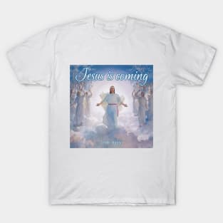 Jesus Is Coming (look busy) T-Shirt